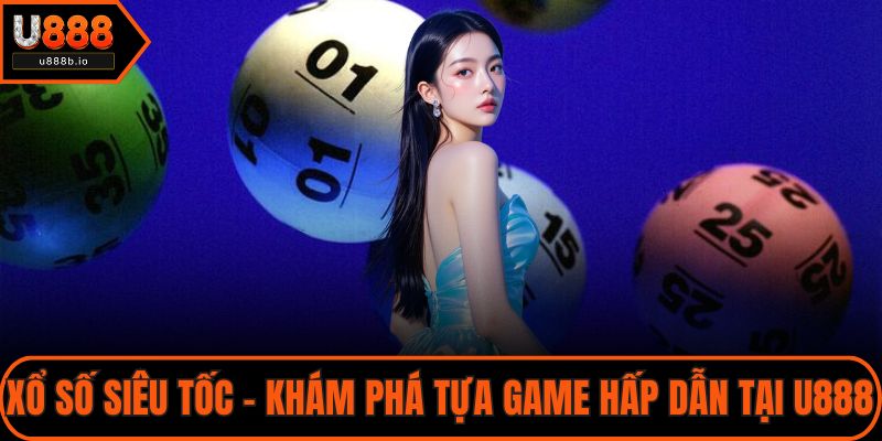 Xổ số siêu tốc